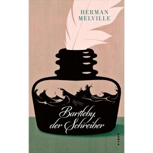 Bartleby, der Schreiber: Eine Geschichte aus der Wall Street