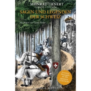 Sagen und Legenden der Schweiz