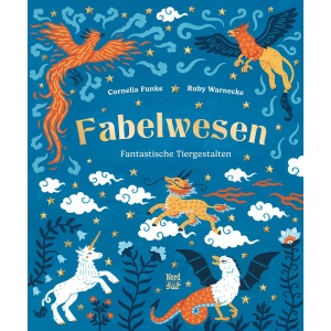 Fabelwesen: Fantastische Tiergestalten