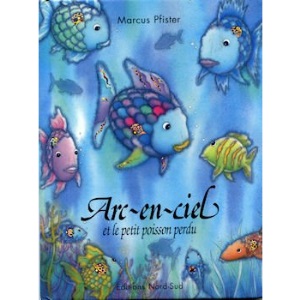 Arc-en-Ciel et le petit poisson perdu