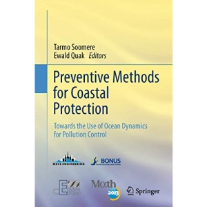 Preventive Methods for Coastal Protection: Towards the Use of Ocean Dynamics for Pollution Control