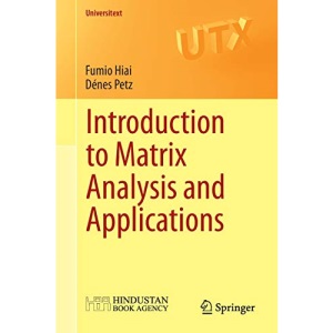 Introduction to Matrix Analysis and Applications (Universitext)