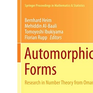 Automorphic Forms: Research in Number Theory from Oman: 115 (Springer Proceedings in Mathematics & Statistics)