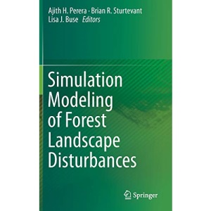 Simulation Modeling of Forest Landscape Disturbances