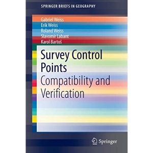 Survey Control Points: Compatibility and Verification (SpringerBriefs in Geography)