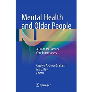Mental Health and Older People: A Guide for Primary Care Practitioners