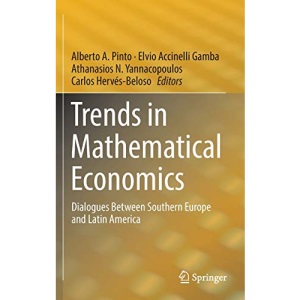 Trends in Mathematical Economics: Dialogues Between Southern Europe and Latin America