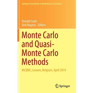 Monte Carlo and Quasi-Monte Carlo Methods: MCQMC, Leuven, Belgium, April 2014: 163 (Springer Proceedings in Mathematics & Statistics)