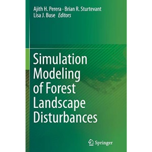 Simulation Modeling of Forest Landscape Disturbances