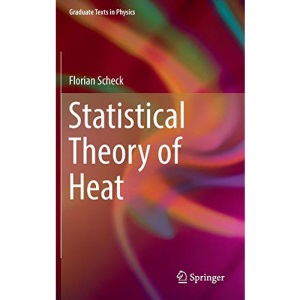 Statistical Theory of Heat (Graduate Texts in Physics)