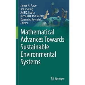 Mathematical Advances Towards Sustainable Environmental Systems
