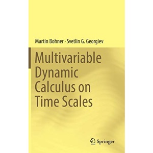 Multivariable Dynamic Calculus on Time Scales
