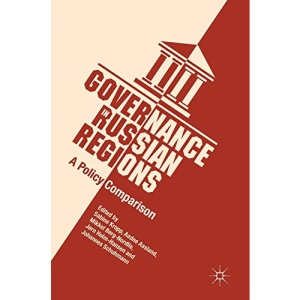 Governance in Russian Regions: A Policy Comparison