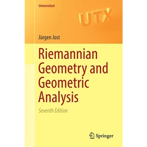 Riemannian Geometry and Geometric Analysis: 7th edition (Universitext)