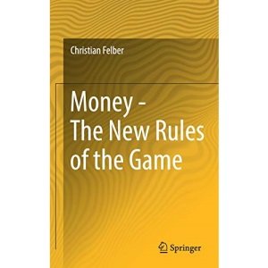 Money - The New Rules of the Game