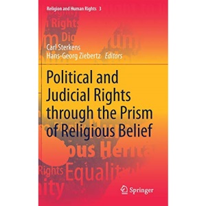 Political and Judicial Rights through the Prism of Religious Belief (Religion and Human Rights)