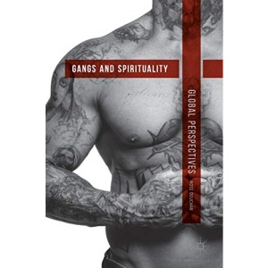 Gangs and Spirituality: Global Perspectives