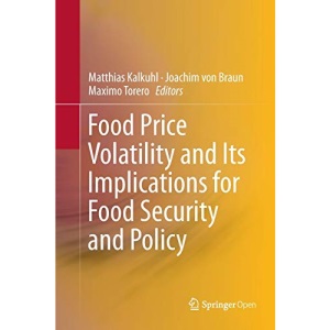 Food Price Volatility and Its Implications for Food Security and Policy