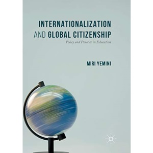 Internationalization and Global Citizenship: Policy and Practice in Education