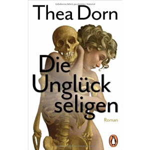 Die Unglückseligen: Roman