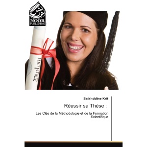 Réussir sa Thèse