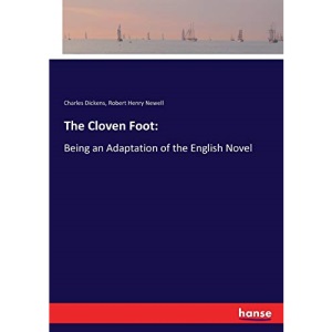 The Cloven Foot:: Being an Adaptation of the English Novel