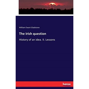 The Irish question: History of an idea. II. Lessons