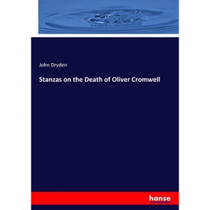 Stanzas on the Death of Oliver Cromwell