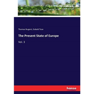 The Present State of Europe: Vol. 3