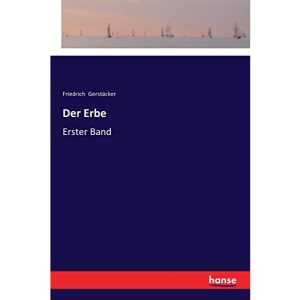 Der Erbe: Erster Band
