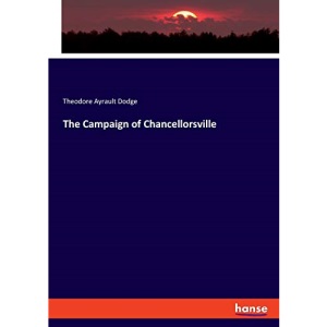 The Campaign of Chancellorsville