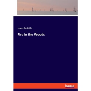 Fire in the Woods