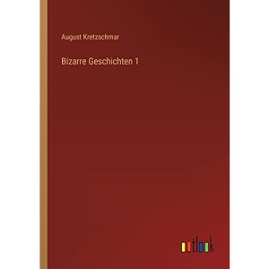 Bizarre Geschichten 1