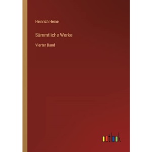 Sämmtliche Werke: Vierter Band