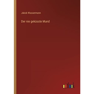 Der nie geküsste Mund
