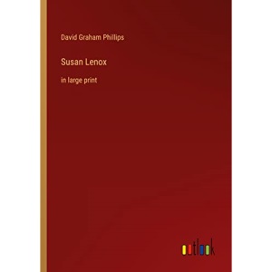 Susan Lenox: in large print