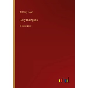 Dolly Dialogues: in large print