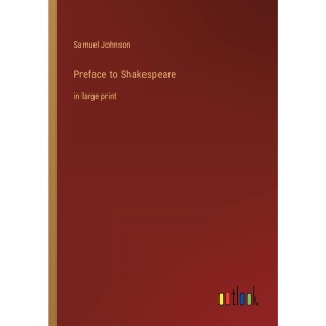 Preface to Shakespeare: in large print
