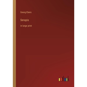 Serapis: in large print