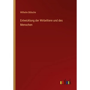 Entwicklung der Wirbeltiere und des Menschen