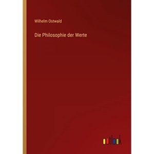Die Philosophie der Werte