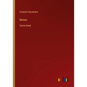 Reisen: Vierter Band
