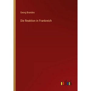 Die Reaktion in Frankreich