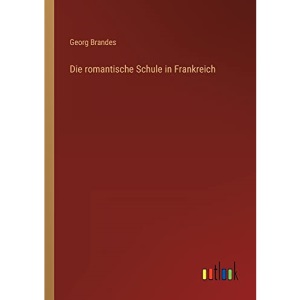 Die romantische Schule in Frankreich