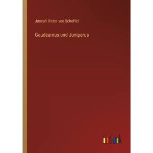 Gaudeamus und Juniperus