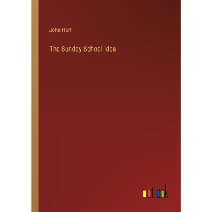 The Sunday-School Idea