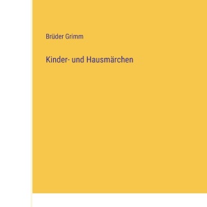 Kinder- und Hausmärchen