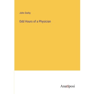 Odd Hours of a Physician