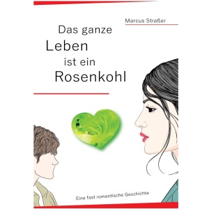 Das ganze Leben ist ein Rosenkohl