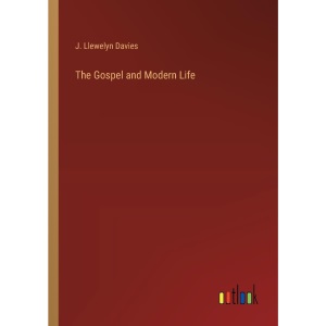 The Gospel and Modern Life